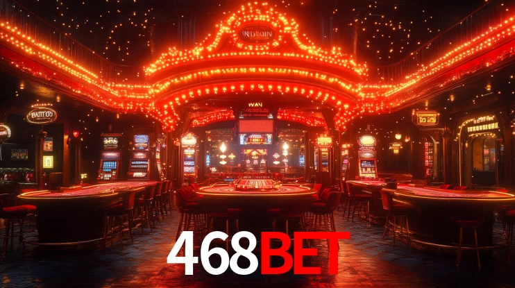 Explore as vantagens do 468BET: serviço profissional e confiabilidade